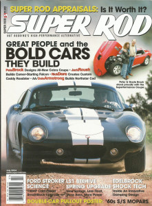 SUPER ROD 2004 JULY - BROCK, ROUSH, DORE & ARMSTRONG BUILDS
